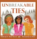 Image for Unbreakable Ties