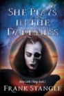 Image for She Plays in the Darkness
