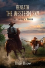 Image for Beneath the Western Sky: The Cowboy&#39;s Dream (Book #6) 2nd Edition