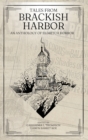 Image for Tales from Brackish Harbor : An Anthology of Eldritch Horror