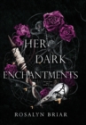 Image for Her Dark Enchantments