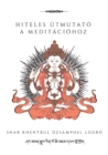 Image for Hiteles utmutato a meditaciohoz