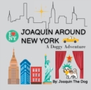 Image for Joaquin Around New York