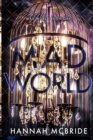 Image for Mad World : An Enemies-to-Lovers College Romance