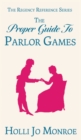 Image for The Proper Guide to Parlor Games