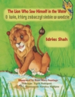 Image for The Lion Who Saw Himself in the Water : Bilingual English-Polish Edition