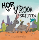 Image for Hop, Vroom, Skitter