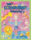 Image for Daisy&#39;s Extraordinary Ordinary Day
