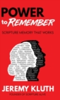 Image for POWER to Remember : Scripture Memory That Works