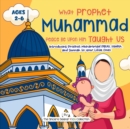 Image for Our Prophet Muhammad Peace be Upon Him Taught Us : Introducing Prophet Muhammad PBUH, Hadith, and Sunnah to your Little Ones