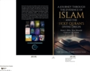 Image for Journey Through the Evidence of Islam and the Holy Quran&#39;s Divine Origin: Here&#39;s Why You Should Convert to ISLAM