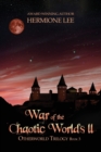 Image for War of the Chaotic Worlds II