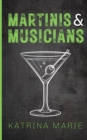 Image for Martinis &amp; Musicians