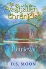 Image for The Vashallen Chronicles : Retrieval