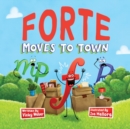 Image for Forte Moves to Town