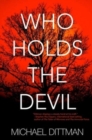 Image for Who Holds The Devil