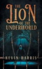 Image for The Lion of the Underworld