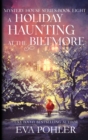 Image for A Holiday Haunting at the Biltmore