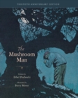 Image for The mushroom man