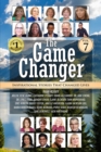 Image for The Game Changers : Inspirational Stories That Changed Lives