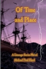 Image for Of Time and Place : A Lineage Series Novel