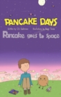 Image for Pancake Days : Pancake Goes to Space