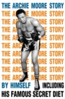 Image for The Archie Moore Story