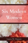 Image for Six Modern Women
