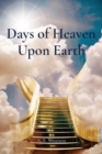 Image for Days of Heaven Upon Earth