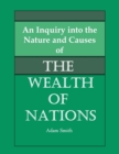 Image for Inquiry into the Nature and Causes of the Wealth of Nations