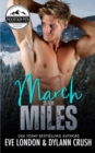 Image for March is for Miles