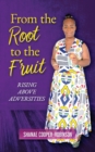 Image for From the Root to the Fruit