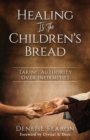 Image for Healing Is the Children&#39;s Bread