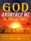 Image for God Answered Me in Tough Times: My First Deaf Missionary Trip to Kenya, Africa in 2006