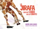 Image for La jirafa que no cabia en su cuento