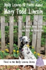 Image for Molly Learns 10 Facts About Mary Todd Lincoln