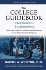 Image for The College Guidebook : Mechanical Engineering: University Pro&amp;#64257;les &amp; Admissions Information on the Top University Programs