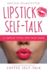 Image for Lipstick Self-Talk