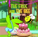 Image for Frog and the Bee: It&#39;s Party Time