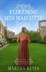 Image for Redeeming Miss Marcotte