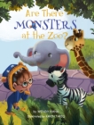 Image for Are There Monsters At The Zoo?