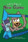 Image for Let&#39;s Play a New Game