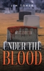 Image for Under The Blood: A Gil Leduc Mystery