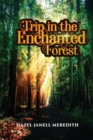 Image for Trip in the Enchanted Forest