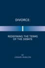 Image for Divorce: Redefining the Terms of the Debate