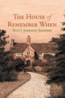 Image for House of Remember When