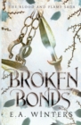 Image for Broken Bonds (The Blood &amp; Flame Saga, book 2)