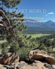 Image for A Quiet World : Whispers of the Heart through Poetry and Photography