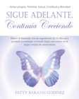 Image for Sigue Adelante, Continua Creciendo