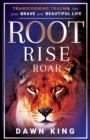 Image for Root, Rise, Roar